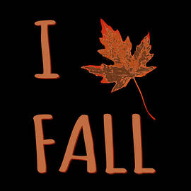 I Love Fall by Flippin Sweet Gear