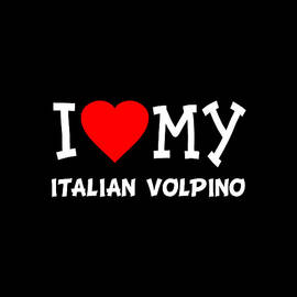 I Love My Italian Volpino Dog Breed by Flippin Sweet Gear