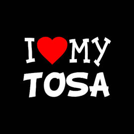 I Love My Tosa Dog Breed by Flippin Sweet Gear