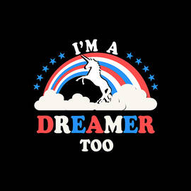 Im A Dreamer Too American by Flippin Sweet Gear