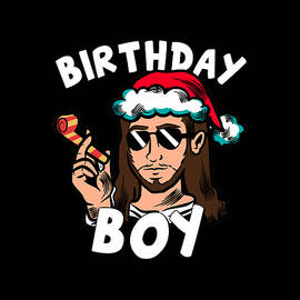 Jesus Birthday Boy Funny Christmas by Flippin Sweet Gear