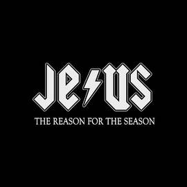 Jesus is the Reason For Season by Flippin Sweet Gear
