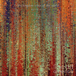 John 18 36 Square Christian Art, My Kingdom Is Not Of This World by Mark Lawrence