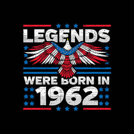 Legends Were Born in 1962 Patriotic Birthday by Flippin Sweet Gear