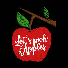 Lets Pick Apples Apple Picking Season by Flippin Sweet Gear