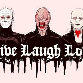 Live Laugh Suffer by Ludwig Van Bacon