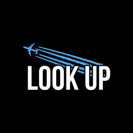 Look Up Chemtrails by Flippin Sweet Gear