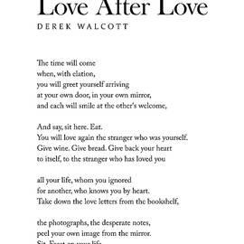 Love After Love - Derek Walcott Poem - Literature - Typography Print 1 by Studio Grafiikka