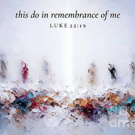Luke 22 19 Bible Verse Wall Art, This Do In Remembrance Of Me by Mark Lawrence