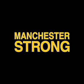 Manchester Strong by Flippin Sweet Gear
