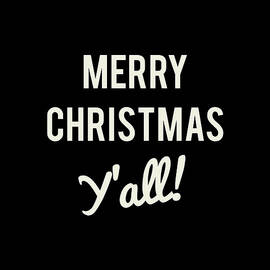 Merry Christmas Yall by Flippin Sweet Gear
