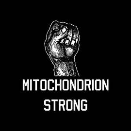 Mitochondrion Strong by Flippin Sweet Gear