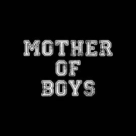 Mother Of Boys by Flippin Sweet Gear