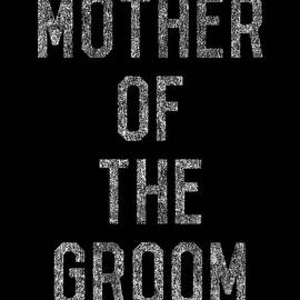 Mother Of The Groom Retro by Flippin Sweet Gear