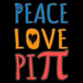 Peace Love Pi by Flippin Sweet Gear