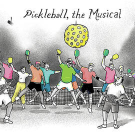 Pickleball, the Musical by Bob Eckstein