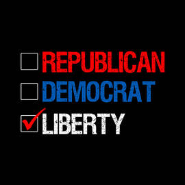 Republican Democrat Liberty Libertarian by Flippin Sweet Gear