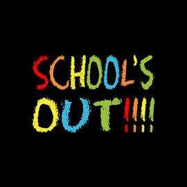 Schools Out by Flippin Sweet Gear