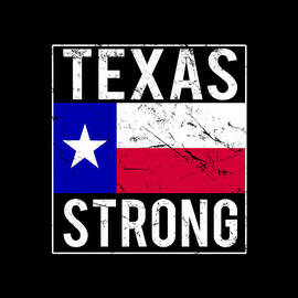 Texas Strong by Flippin Sweet Gear