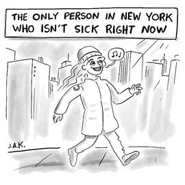 The Only Person in New York Who Isn't Sick Right Now by Jason Adam Katzenstein