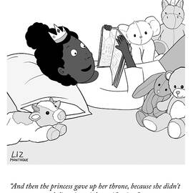 The Princess Gave Up Her Throne by Liz Montague