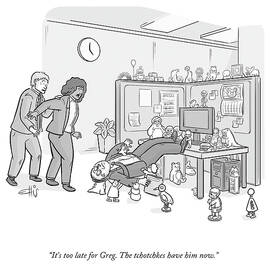 The Tchotchkes Have Him Now by Ellis Rosen