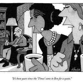 The Times Came To Ben For A Quote by William Haefeli
