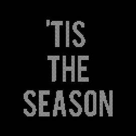 Tis The Season Funny Christmas by Flippin Sweet Gear