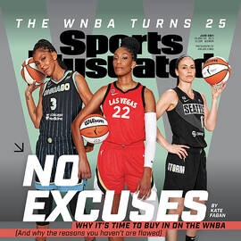 WNBA Turns 25 No Excuses Sports Illustrated Cover by Sports Illustrated