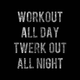 Workout All Day Retro by Flippin Sweet Gear