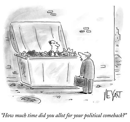 Alley Wall Art featuring the drawing How Much Time Did You Allot For Your Political #1 by Christopher Weyant