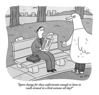 Chicken Wall Art featuring the drawing Spare Change For Those Unfortunate Enough by Peter C. Vey