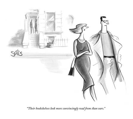 Envious Wall Art featuring the drawing Their Bookshelves Look More Convincingly Read by Julia Suits