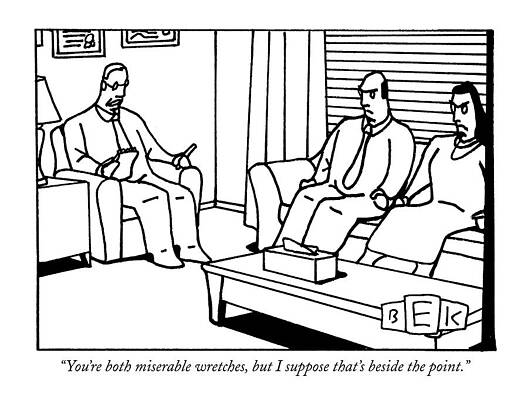 Couple Drawing - You're Both Miserable Wretches by Bruce Eric Kaplan