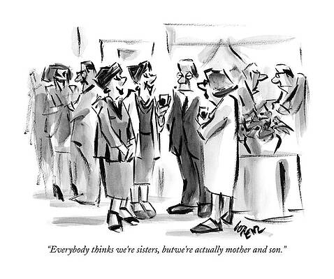 Wall Art featuring the drawing Everybody Thinks We're Sisters by Lee Lorenz