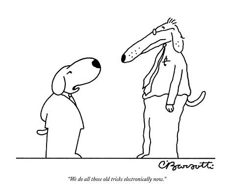 Word Drawing - We Do All Those Old Tricks Electronically Now by Charles Barsotti