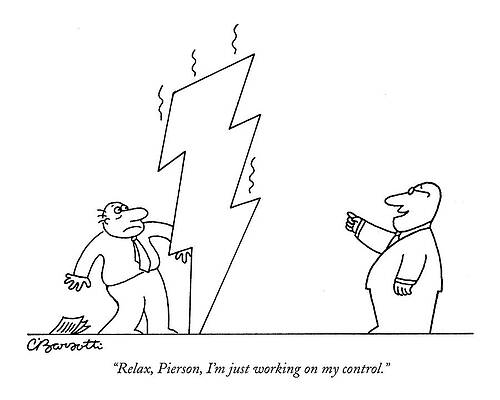 Lightning Drawing - Relax, Pierson, I'm Just Working On My Control by Charles Barsotti