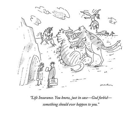 Battle Wall Art featuring the drawing Life Insurance. You Know by Michael Maslin