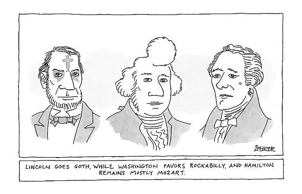 American History Wall Art featuring the drawing 'lincoln Goes Goth While Washington Favors by Jack Ziegler