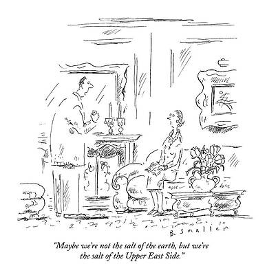 Salt Wall Art featuring the drawing Maybe We're Not The Salt Of The Earth by Barbara Smaller