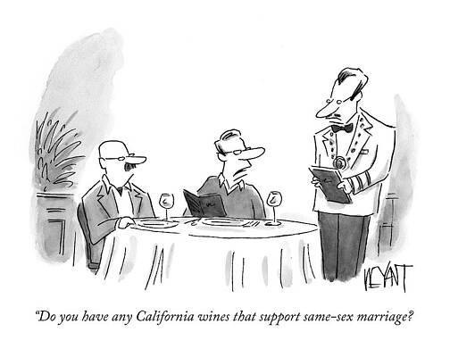 California Wall Art featuring the drawing Do You Have Any California Wines That Support by Christopher Weyant