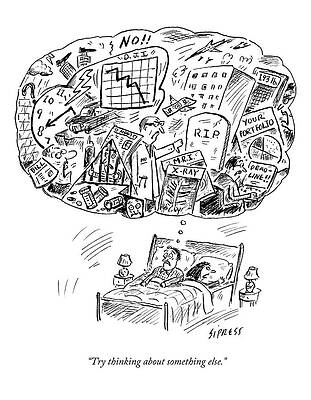 Thinking Wall Art featuring the drawing Try Thinking About Something Else by David Sipress