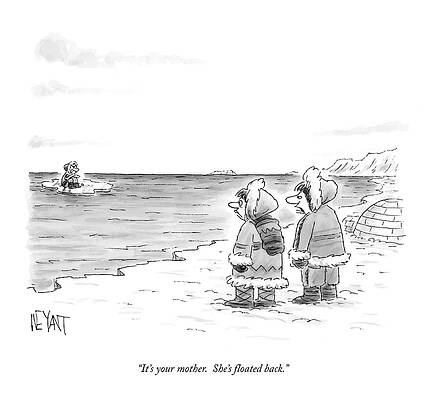 Mother Wall Art featuring the drawing It's Your Mother.  She's Floated Back by Christopher Weyant