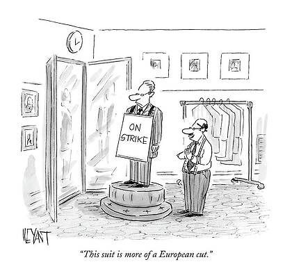 France Drawing - This Suit Is More Of A European Cut by Christopher Weyant