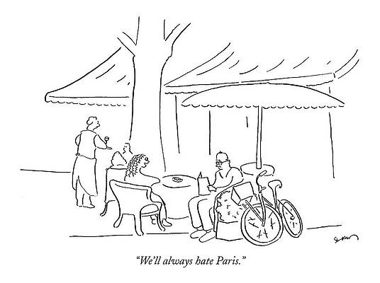 Paris Drawing - We'll Always Hate Paris by Michael Shaw