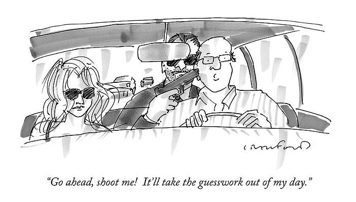 Gun Drawing - Go Ahead, Shoot Me!  It'll Take The Guesswork by Michael Crawford