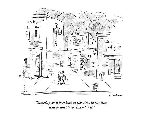 Memory Wall Art featuring the drawing Someday We'll Look Back At This Time In Our Lives by Michael Maslin