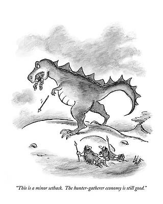 Dinosaurs Wall Art featuring the drawing This Is A Minor Setback. The Hunter-gatherer by Frank Cotham