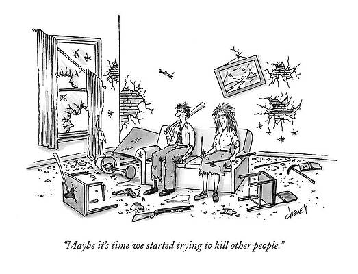 Wall Art featuring the drawing Maybe It's Time We Started Trying To Kill Other by Tom Cheney