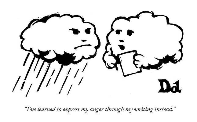 Rain Wall Art featuring the drawing I've Learned To Express My Anger by Drew Dernavich